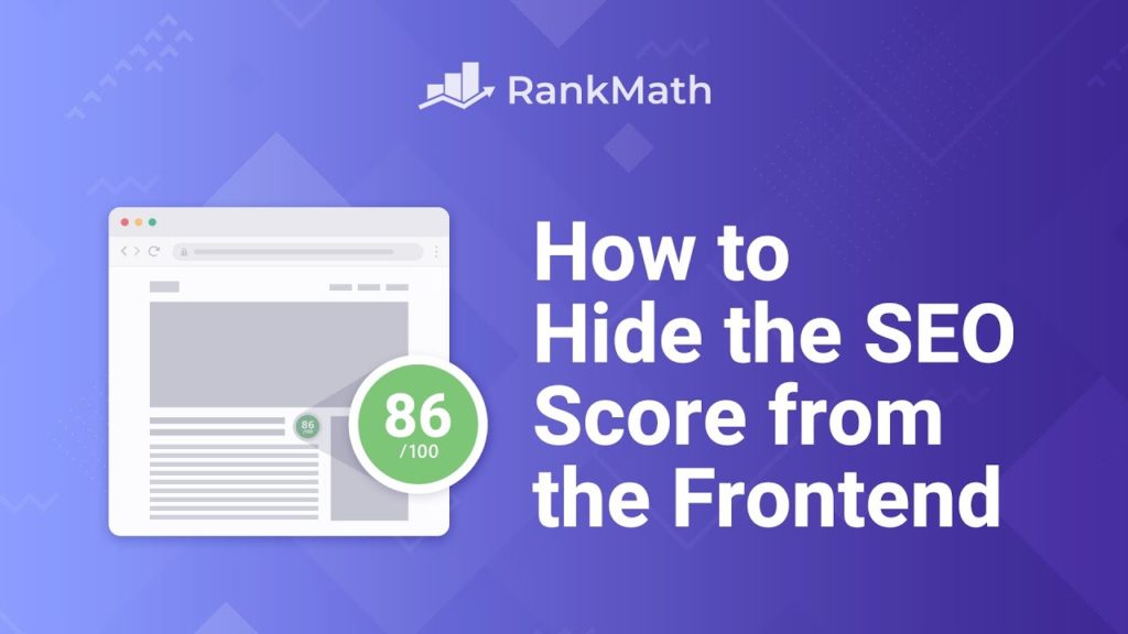 How to Show or Hide SEO Score from the Frontend – Rank Math SEO