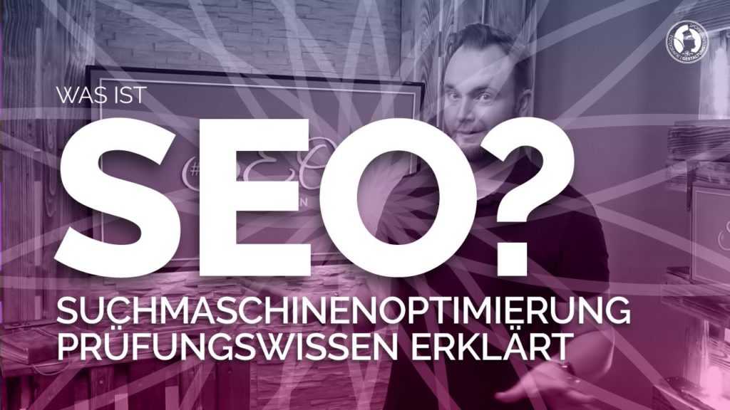 Was ist SEO? – Suchmaschinenoptimierung erklärt – Prüfungswissen