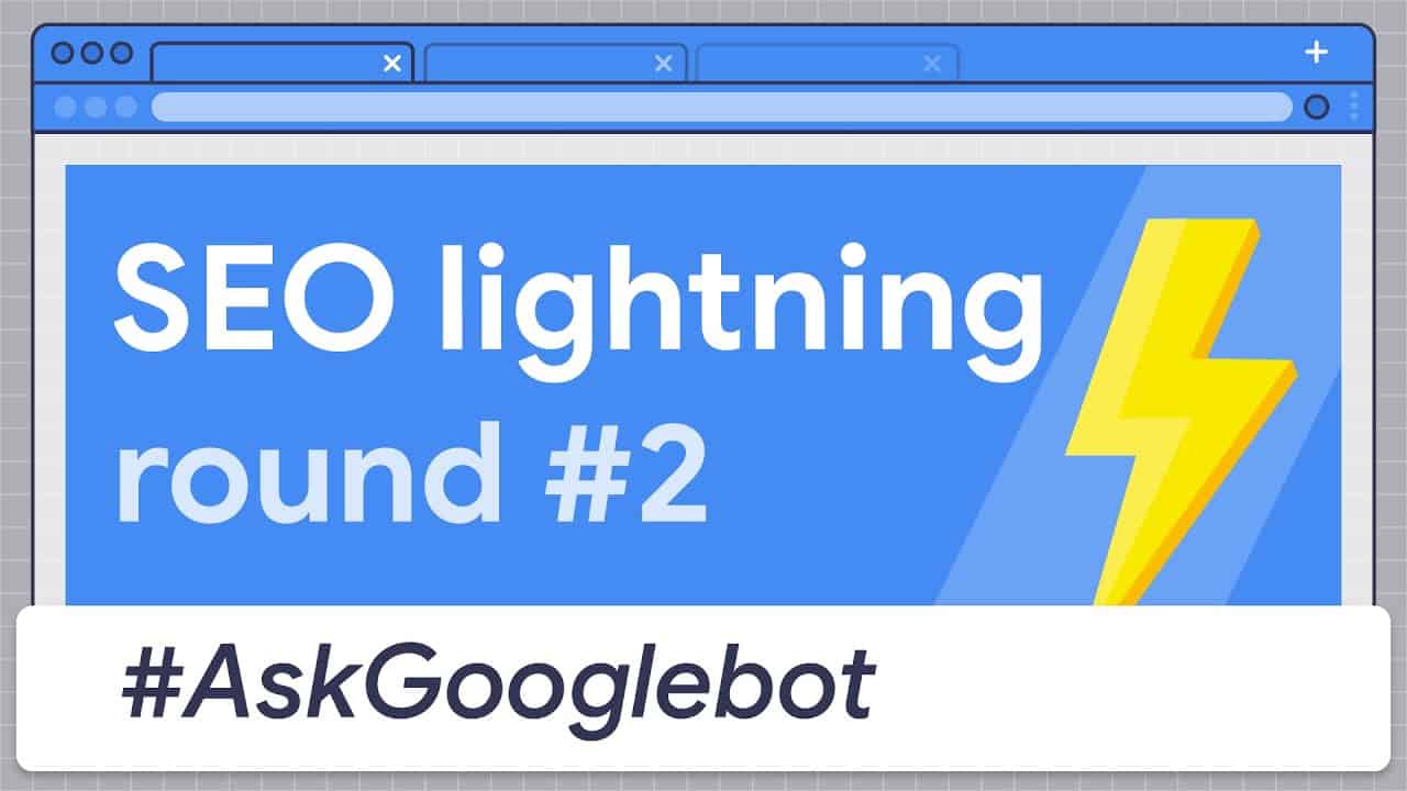 SEO lightning round 2 #AskGooglebot