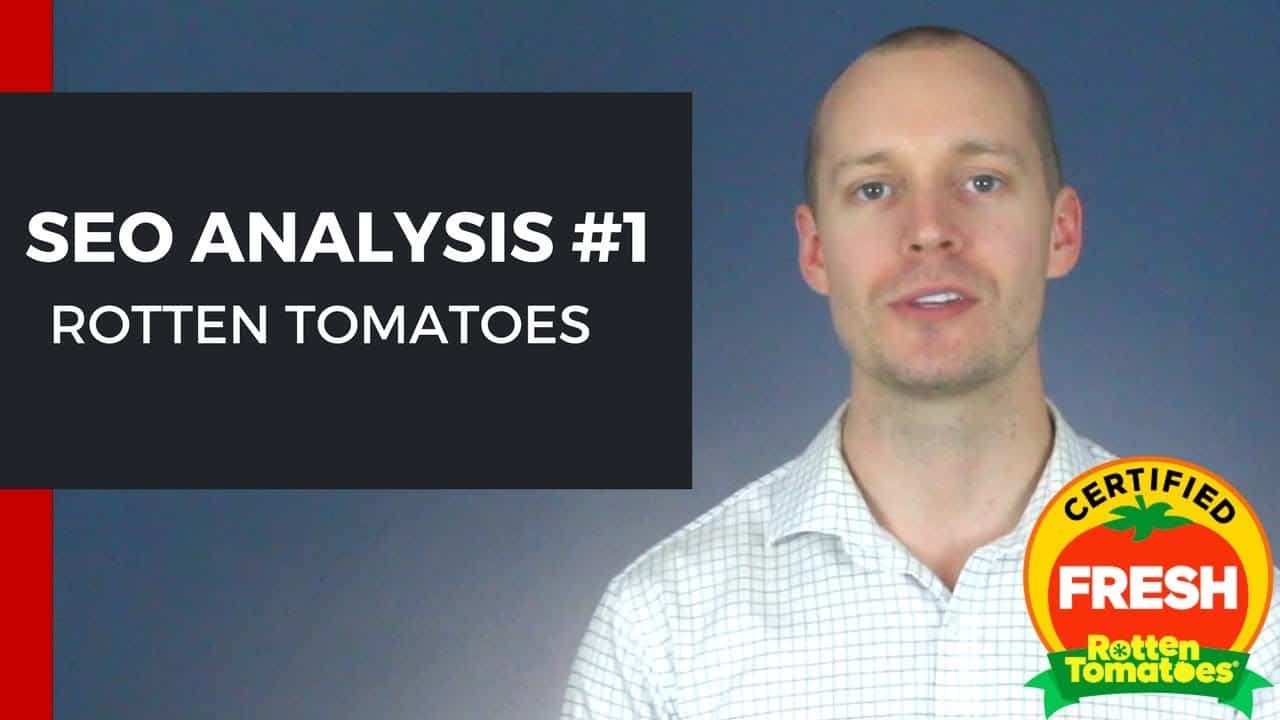 SEO Analysis #1 – Rotten Tomatoes