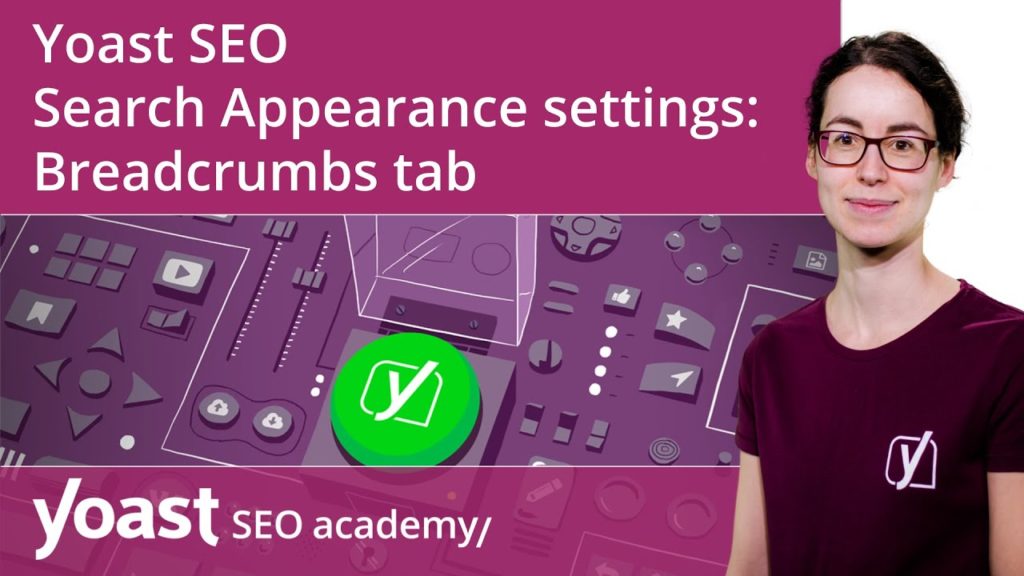 Yoast SEO Search Appearance settings | Breadcrumbs tab | Yoast SEO for WordPress