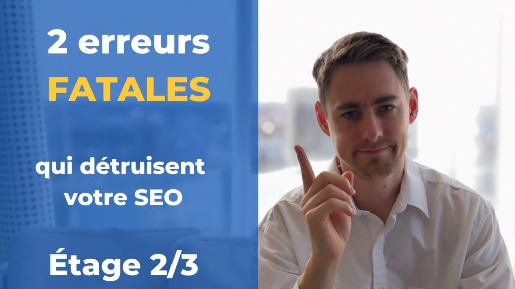 SEO : 2 erreurs de votre contenu