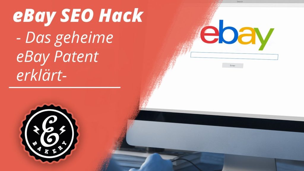 eBay SEO Hack – Das geheime eBay Patent erklärt | So funktioniert die eBay Suchmaschine Cassini