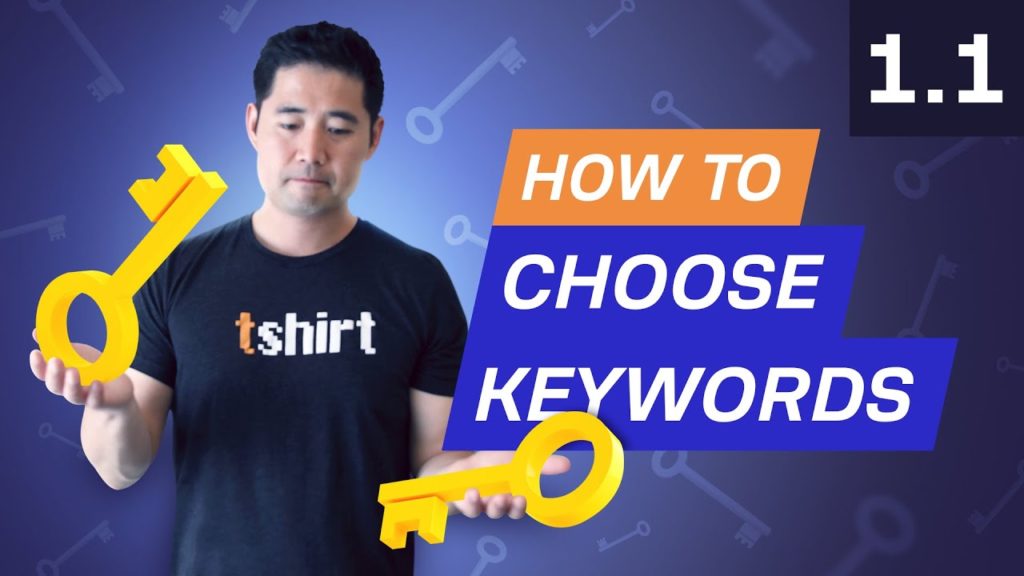 What are Keywords and How to Choose Them? 1.1. SEO Course by Ahrefs