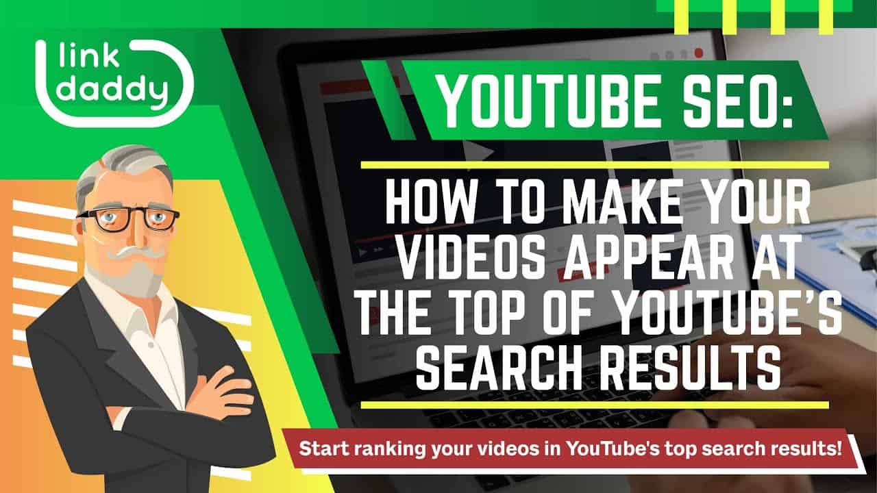 YouTube SEO – How to Make Your Videos Appear at the Top of YouTube’s Search Results