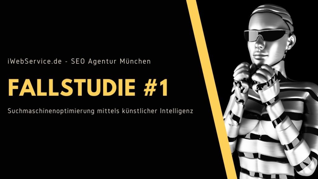 iWebService   SEO Agentur München   Fallstudie #1