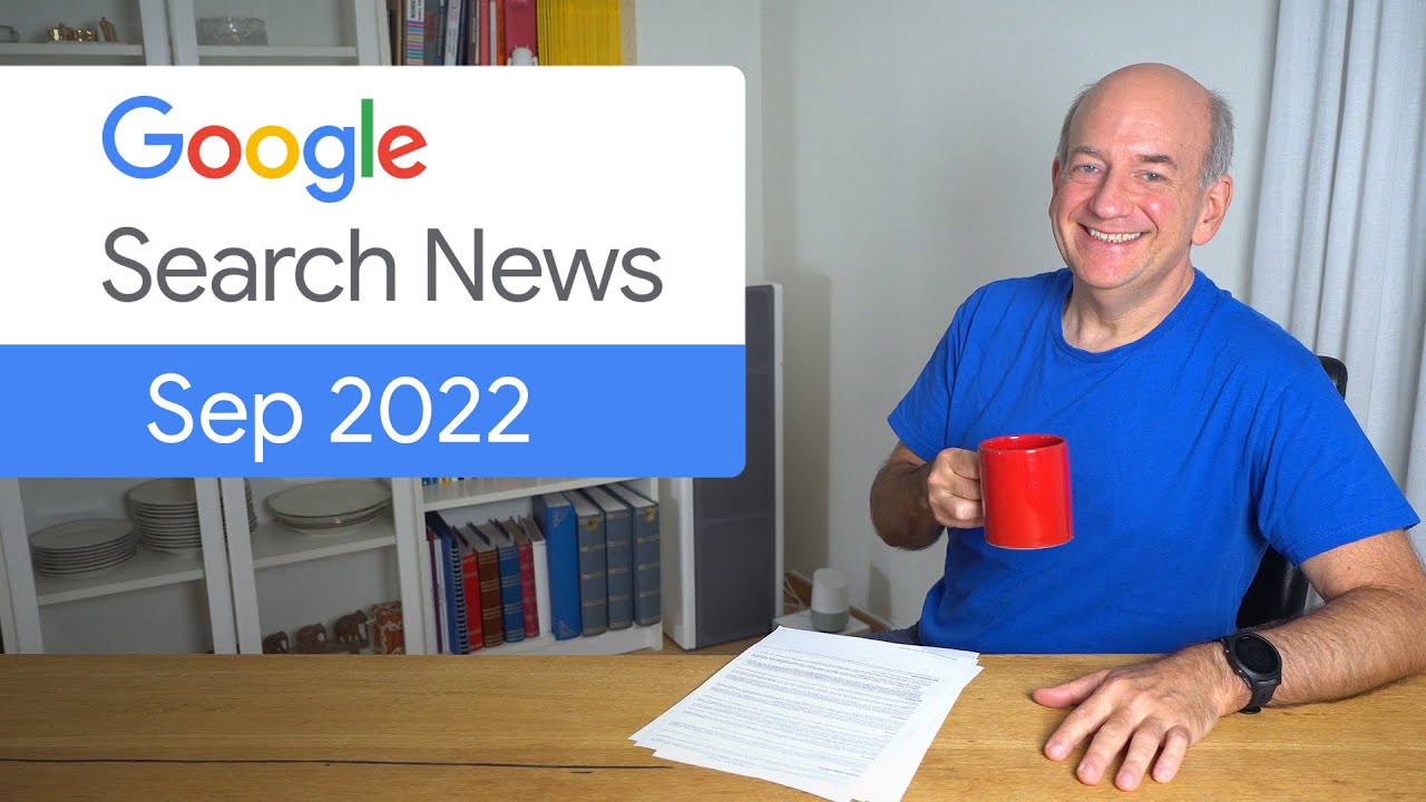 Google Search News (Sept ‘22) – New reports, structured data, and more!