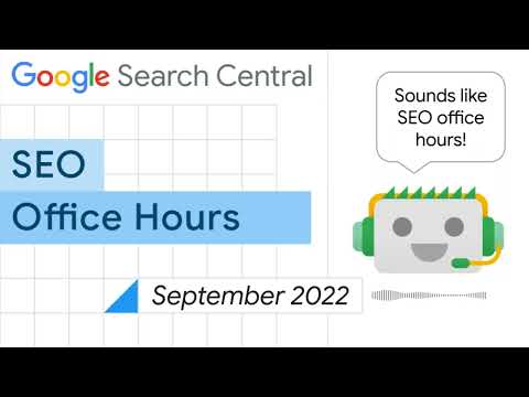 English Google SEO office-hours from September 2022