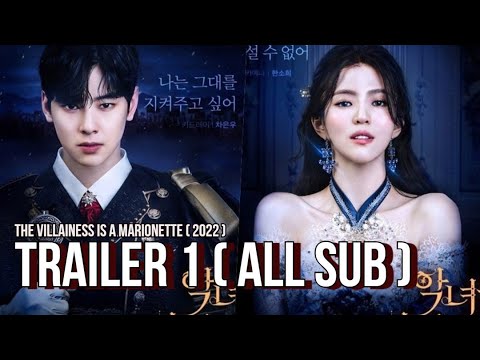 The Villainess Is A Marionette Official Trailer 1 | Cha Eun Woo, Han So Hee, Lee Soo Hyuk