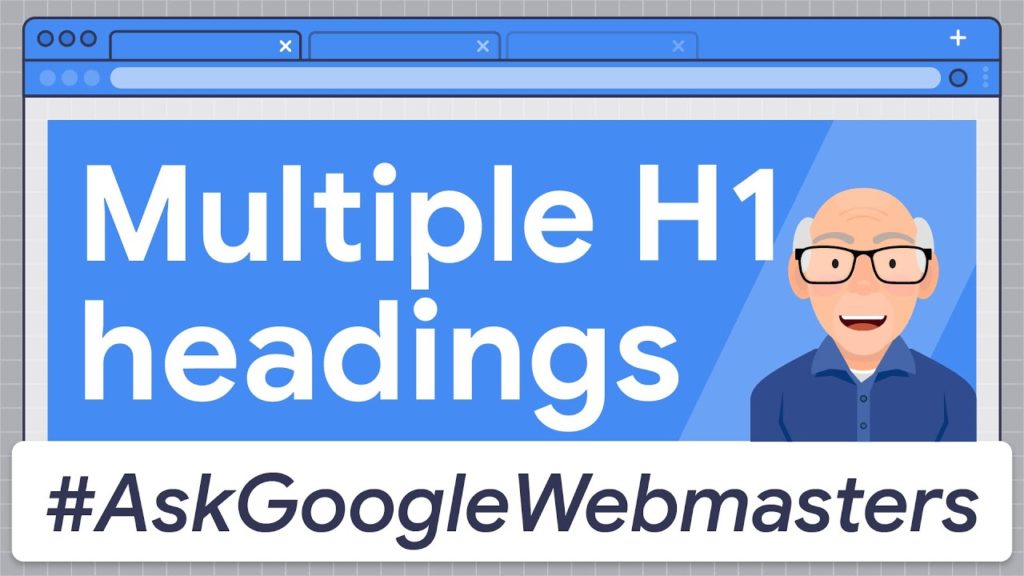 Multiple H1 Headings: How to Handle Them for SEO & Accessibility? #AskGoogleWebmasters