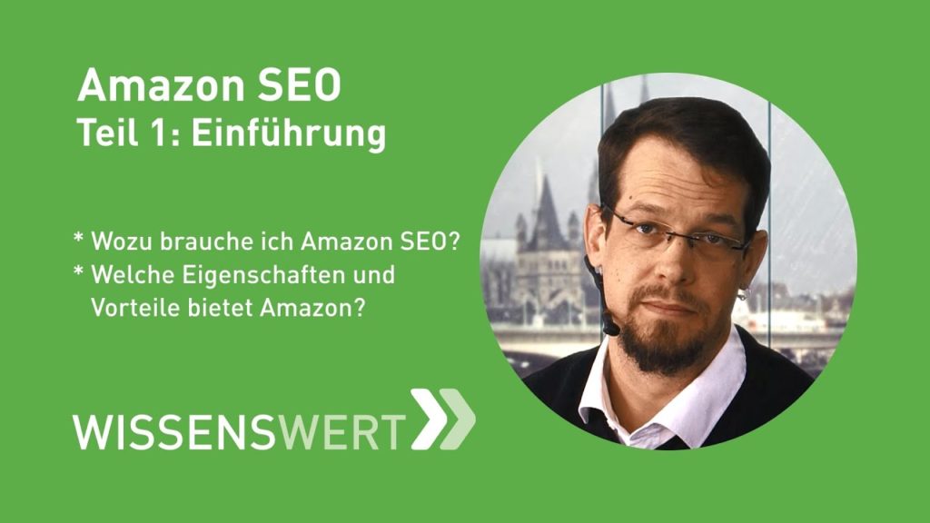 Amazon SEO Teil 1: Einführung | Fairrank TV – Wissenswert