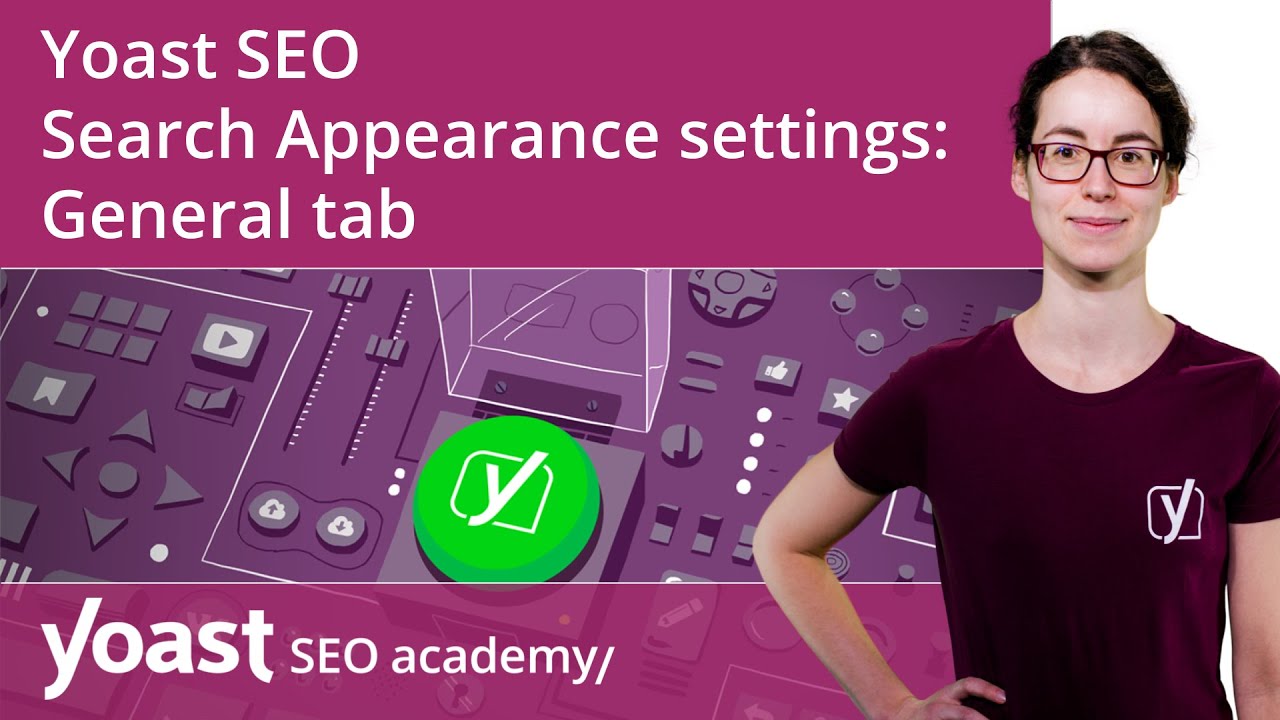 Yoast SEO Search Appearance settings | General tab | Yoast SEO for WordPress