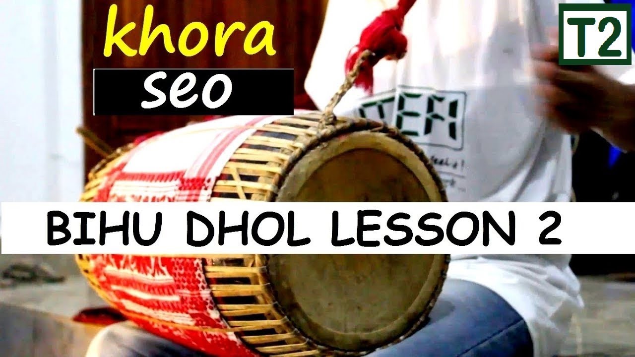 | KHORA SEO | BIHU DHOL/ DHOOL TUTORIAL:-  2 |বিহু  ঢোল |Project:- ABHI | with ENG Subtitles