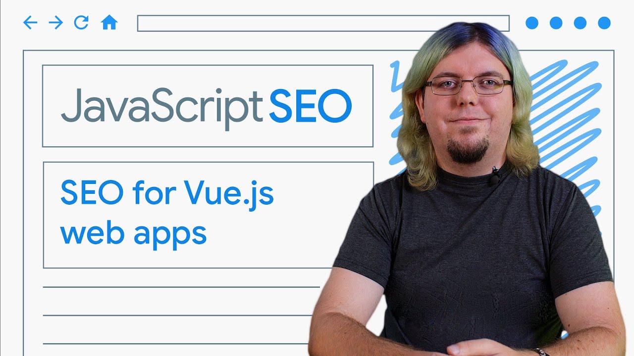 Make your Vue.js web apps discoverable – JavaScript SEO