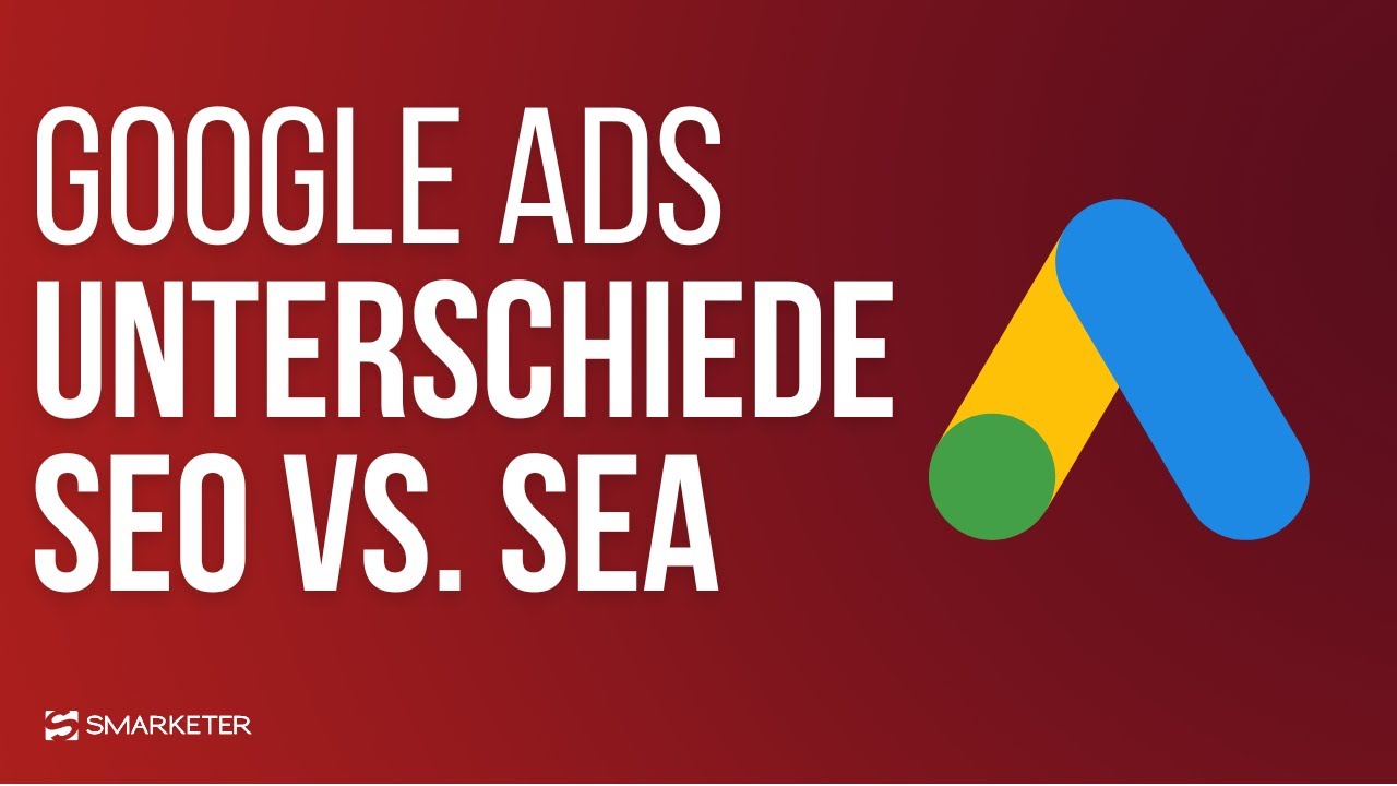 SEO und SEA – die Unterschiede! | AdWords für Anfänger | Smarketer