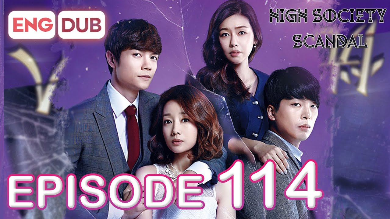 High Society Scandal Episode 114 [Eng Dub Multi-Language Sub] | K-Drama | Seo Eun-Chae, Lee Jung-mun