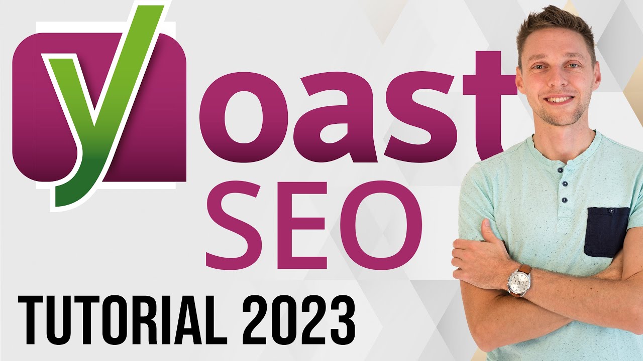 Yoast SEO Tutorial 2023 |  A Step-by-Step Guide to Setup Yoast SEO