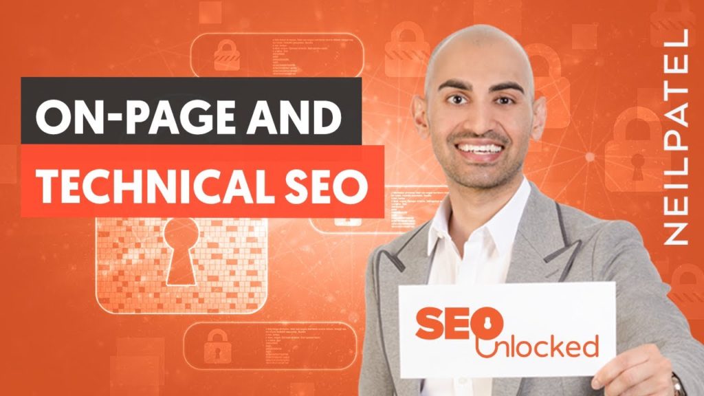 On-page and technical SEO Part 1 – SEO Unlocked – Free SEO Course with Neil Patel