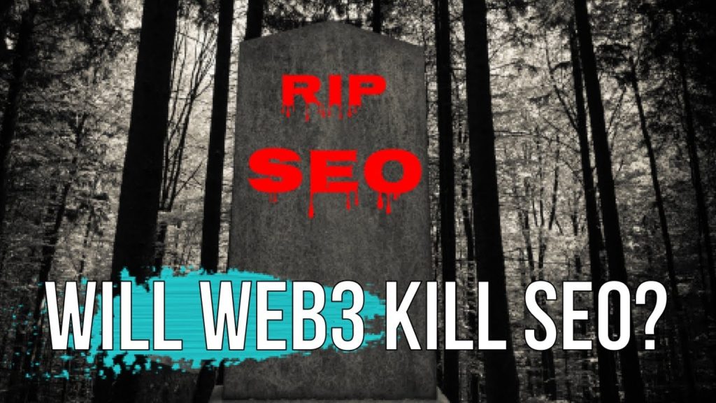 Will Web3 Kill SEO?