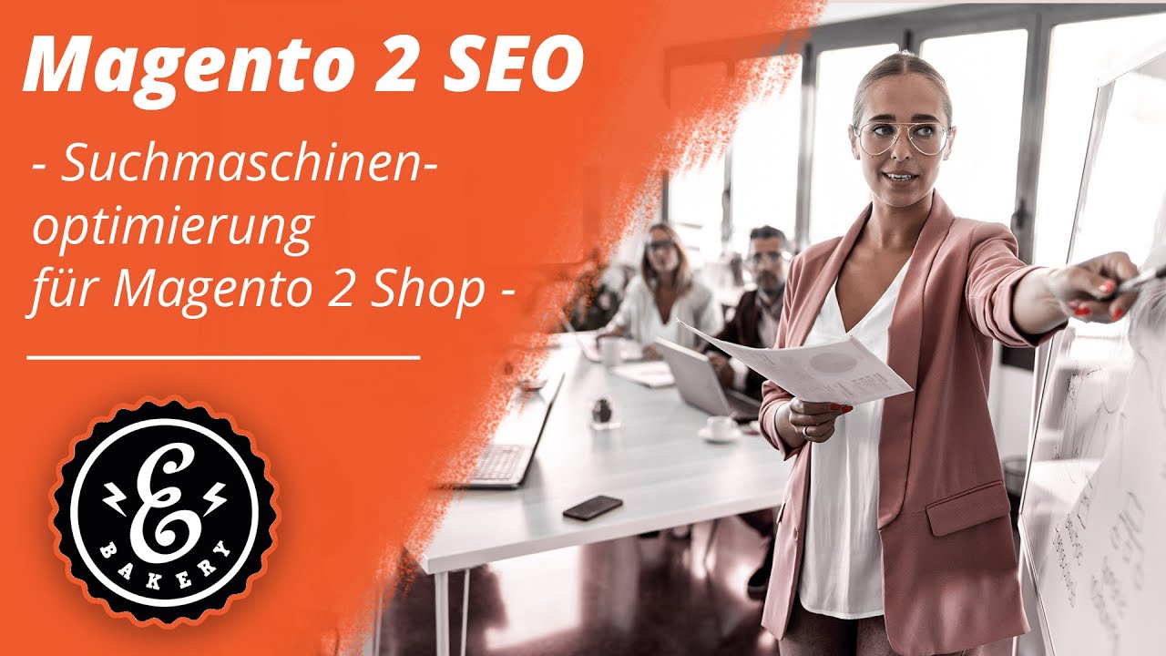 Magento 2 SEO – Suchmaschinenoptimierung für deinen Magento 2 Shop | Magento SEO Tutorial