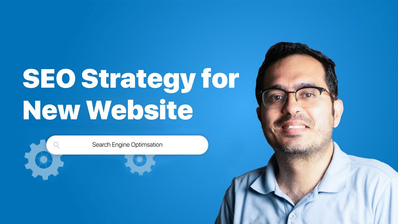 SEO Strategy For New Website | Step-By-Step SEO Strategy For Website