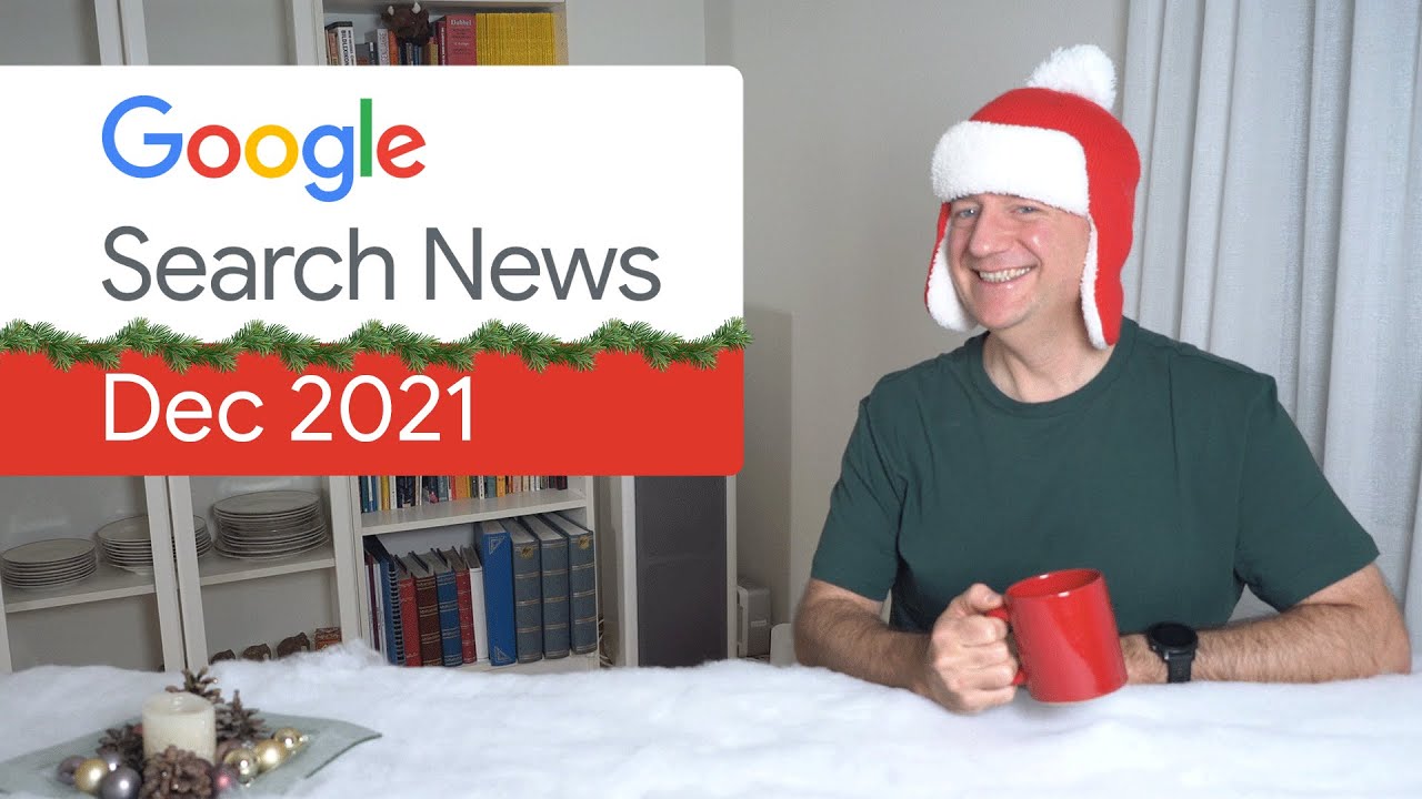 Google Search News (Dec ‘21) – Google ranking algorithms updates, SEO quiz, and more!