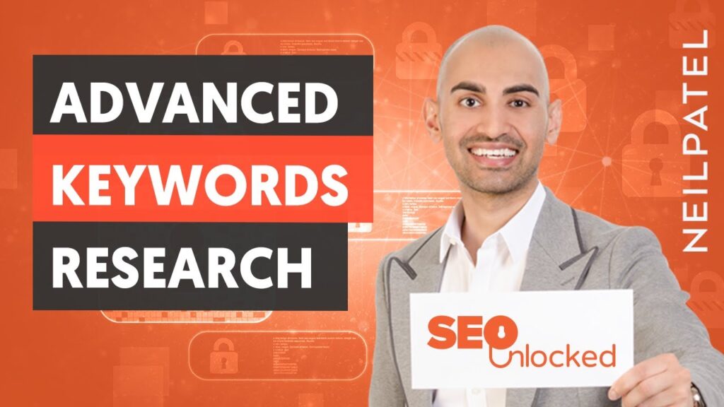 Keyword Research Part 2 – SEO Unlocked – Free SEO Course with Neil Patel