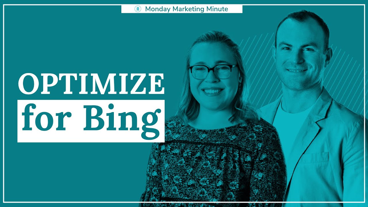 Bing SEO | Monday Marketing Minute by Oneupweb