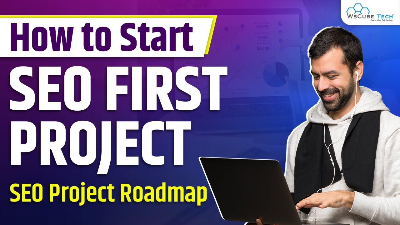 First SEO Project Strategy: Where and How to Start? – SEO RoadMap 🔥