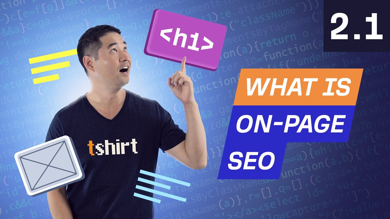 What is On-Page SEO – 2.1. SEO Course by Ahrefs