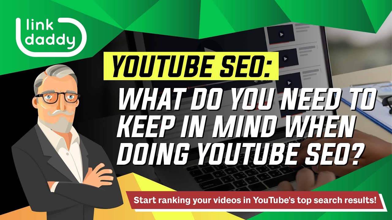 YouTube SEO – What Do You Need to Keep in Mind When Doing YouTube SEO