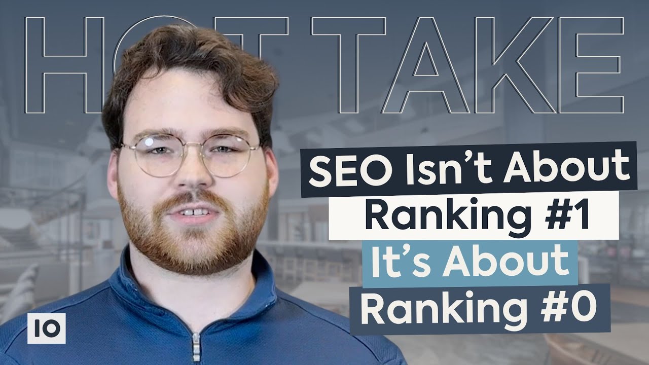 SEO Isn’t About Ranking #1 Anymore, It’s About Ranking #0